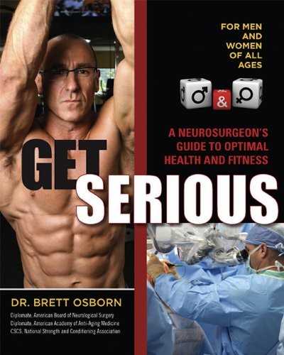 Get Serious – paperback Dr. Brett Osborn