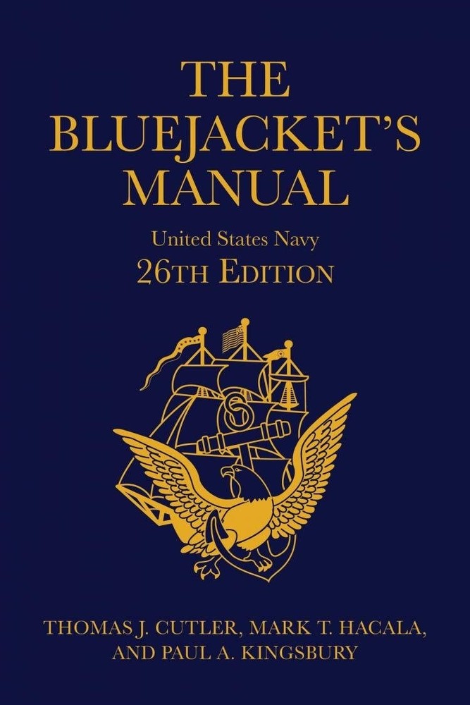 The Bluejacket’s Manual, 26th Edition (Blue & Gold Professional Library)