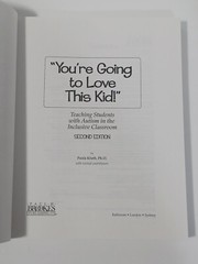 You’re Going to Love this Kid by Kluth Second Edition Students with Autism PB