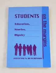 Students on the Margins; Hutchinson; Education; Quality Packaging Materials