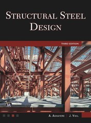 Structural Steel Design – Hardcover by Abieyuwa Aghayere and Jason Vigil, 3RD Ed