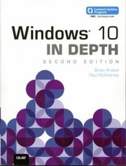 Windows 10 in Depth by Knittel, Brian; McFedries, Paul