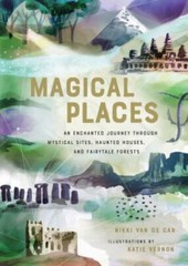 NEW Magical Places: An Enchanted Journey t… 9780762465972 by Van De Car, Nikki