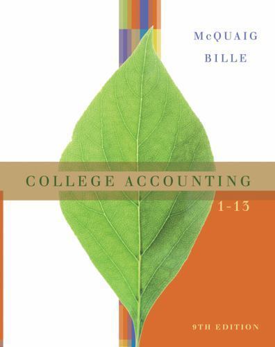 College Accounting, Chapters 1-13 by Douglas J. McQuaig; Patricia A. Bille