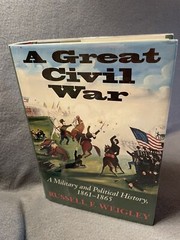 A Great Civil War Weigley 2000 1st Edition HardCover DustJacket Library Discard