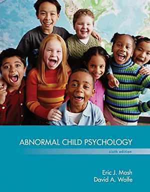 Abnormal Child Psychology – Hardcover, by Mash Eric J; Wolfe David – Acceptable