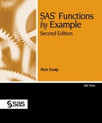 SAS Functions by Example by Ron Cody (2010, Book, Other)
