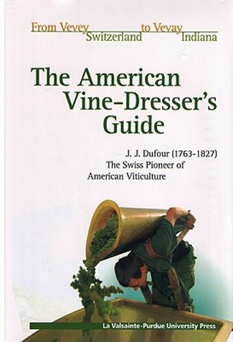 American Vine Dresser’s Guide by John James Dufour: New