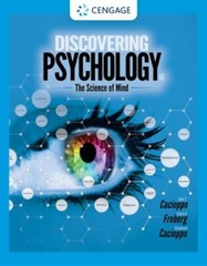 Discovering Psychology: The Science of Mind (MindTap Course List), Cacioppo, Joh