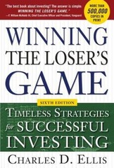 Winning the Loser’s Game, 6th edition: Timeless Strategies for Succe – VERY GOOD