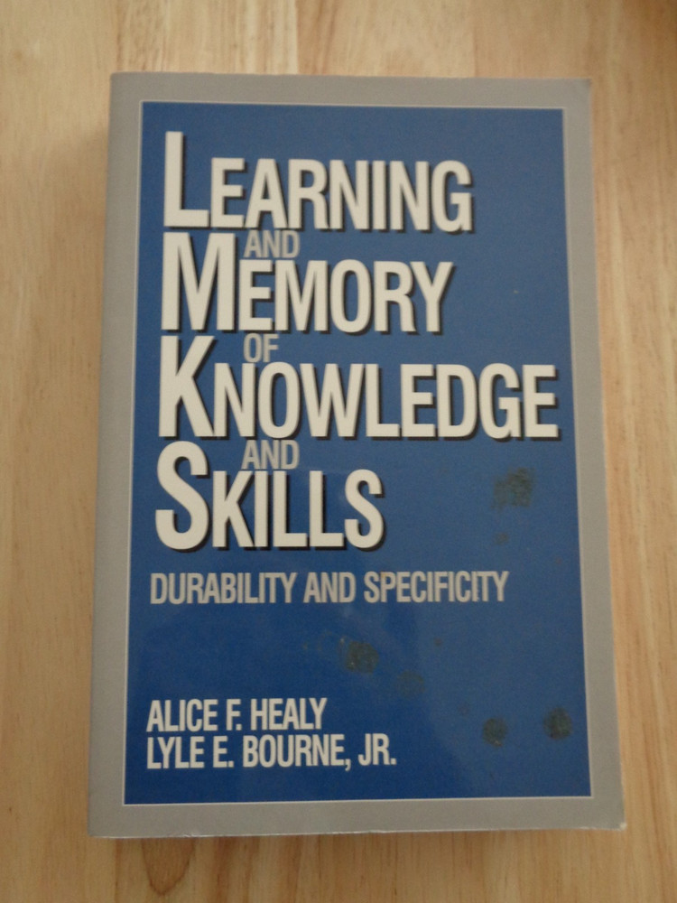 Learning & Memory of Knowledge & Skills by Alice F. Healy, Lyle E. Bourne Jr SC