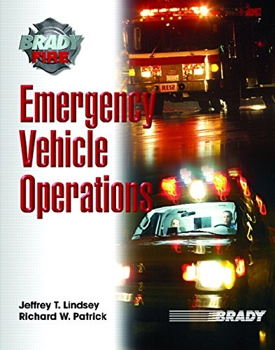 EMERGENCY VEHICLE OPERATIONS By Lindsey Jeffrey T. Ph.d & Richard Patrick *VG+*