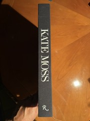 Kate : The Kate Moss Book by Kate Moss (2012, Hardcover)