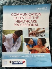 Communication Skills for the Healthcare Professional, Enhanced Edition with…