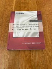 Psychological Consultation and Collaboration in School and Community 6th Edition