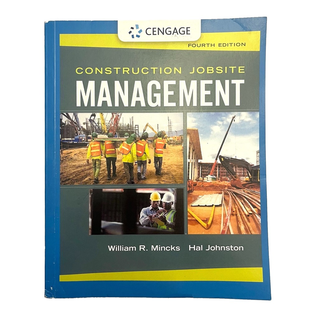 Construction Jobsite Management 4th Edition by William Mincks & Hal Johnston