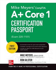 Mike Meyers’ CompTIA A+ Core 1 Certification Passport (Exam 220-1101) (The M…