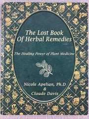 The Lost Book of Herbal Remedies – Davis – Apelian – Naturopathic Medical