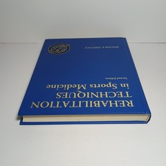 Rehabilitation Techniques in Sports Medicine. William Prentice Hardcover