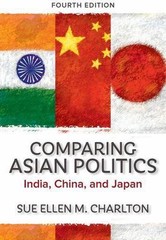 Comparing Asian Politics: India, China, and Japan by Charlton, Sue Ellen M.