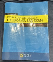 Essay Exam Writing for the California Bar Exam, Third Ed. by Mary Basick