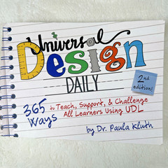 Universal Design Daily: 365 Ways to Teach, Support Using UDL 2nd Ed, Paula Kluth