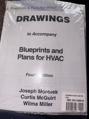 Blueprints and Plans for HVAC / Drawings to Accompany Blueprint Reading 4th Ed