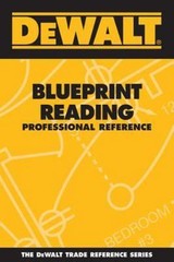 DEWALT Blueprint Reading Professional Reference by Paul Rosenberg