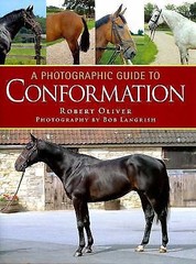 A Photographic Guide to Conformation, Langrish, Bob, Oliver, Robert, Good Book