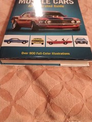 Muscle Cars: An Illustrated Guide