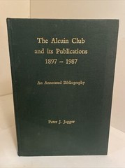 The Alcuin Club and its Publications 1897-1987: An Annotated Bibliography (1986)
