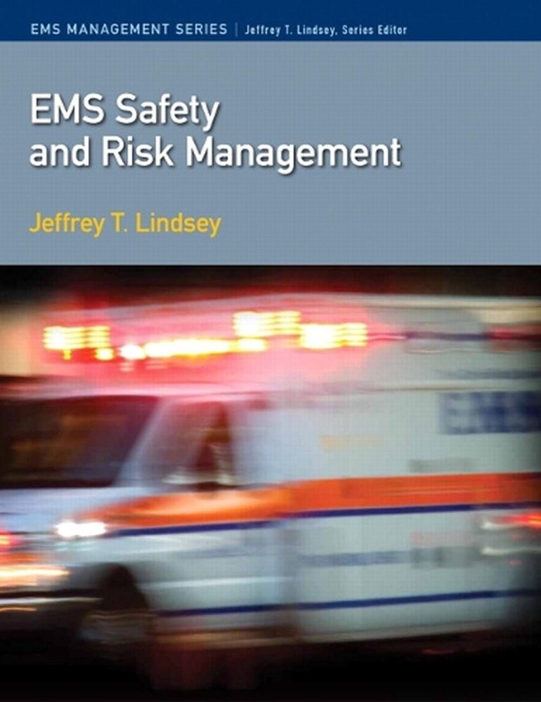 EMS Safety and Risk Management by Jeffrey Lindsey, Ph.D (English) Paperback Book
