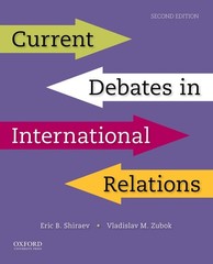 Current Debates in International Relations – paperback Shiraev, Eric|Zubok, …