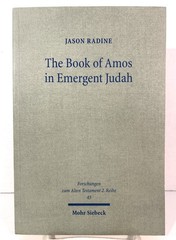 Book of Amos in Emergent Judah by Jason Radine 2010 Softcover Mohr Siebeck