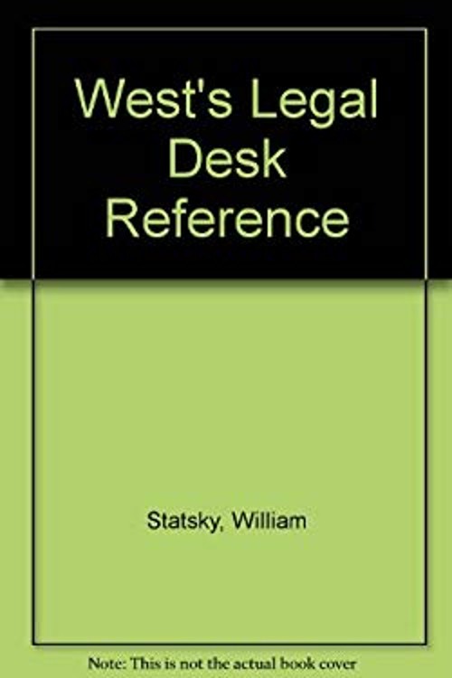 West’s Legal Desk Reference Hardcover William P. Statsky
