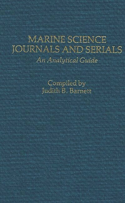 Marine Science Journals And Serials: An Analytical Guide