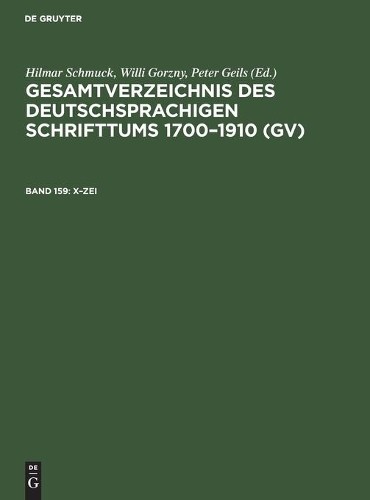 X-Zei by Hilmar Schmuck, Willi Gorzny, Peter Geils, Peter Gei… – 9783112392997