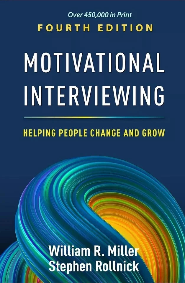 Motivational Interviewing :Helping People Change And Grow, 4th Edition Paperback