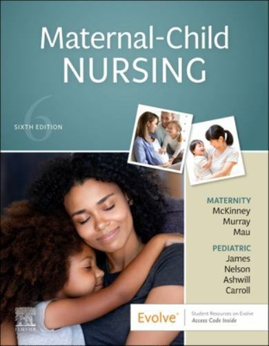 Maternal-Child Nursing – Paperback, by McKinney MSN RN C Emily Slone; – New