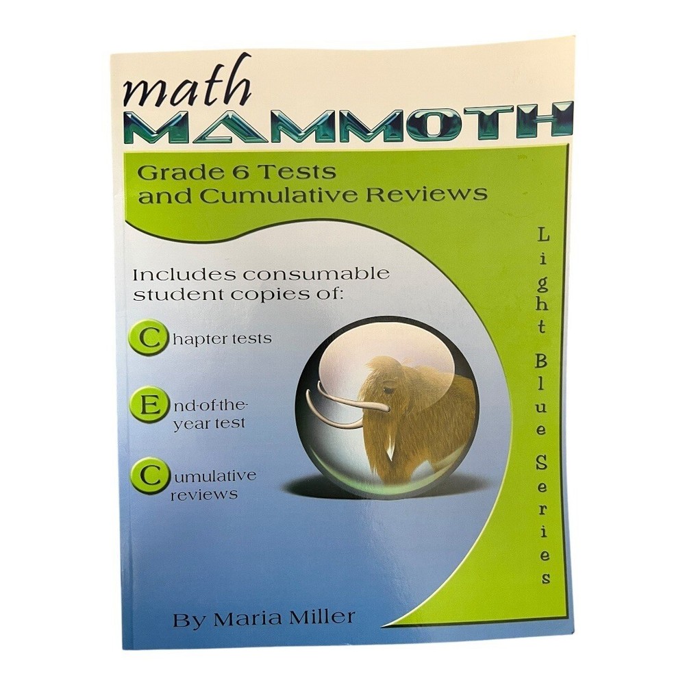 Math Mammoth Grade 6 Tests Reviews~Light Blue Series~M Miller 9/2020 PB~M5 37