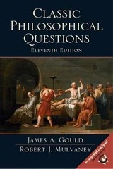 Classic Philosophical Questions, – Paperback, by Gould James A.; – Very Good