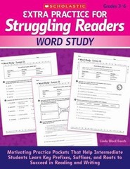 Extra Practice for Struggling Readers: Word Study by Linda Beech