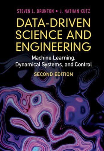 Data-Driven Science and Engineering: Machine Learning, Dynamical Systems, and