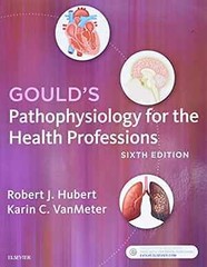 Gould’s Pathophysiology for the Health – Paperback, by Hubert BS Robert – Good
