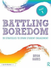 Battling Boredom, Part 1: 99 – Paperback, by Harris Bryan – Acceptable