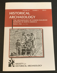 The Archaeology of Chinese Railroad Workers in North America 2015