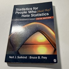 Statistics for People Who (Think They) Hate Statistics : Using Microsoft..Good