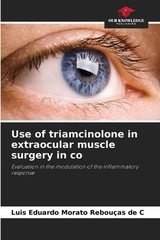 Use of triamcinolone in extraocular muscle surgery in co by Luis Eduardo Morato