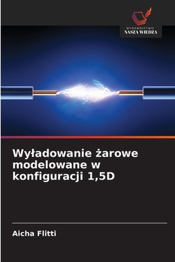 Wyladowanie arowe modelowane w konfiguracji 1,5D by Aicha Flitti (Polish) Paperb