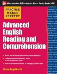 Practice Makes Perfect Advanced English Reading and Comprehension – GOOD